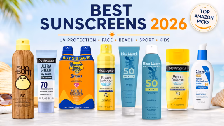 Best Sunscreens 2026: Top SPF Picks for Face, Beach, Sport, Kids & UV Protection