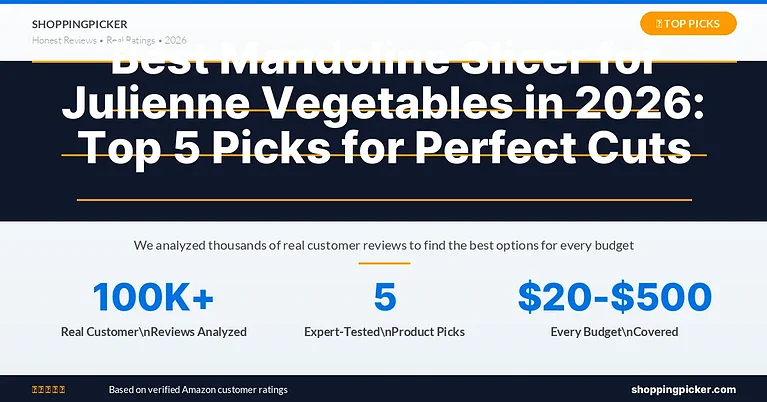 Best Mandoline Slicer for Julienne Vegetables in 2026: Top 5 Picks for Perfect Cuts
