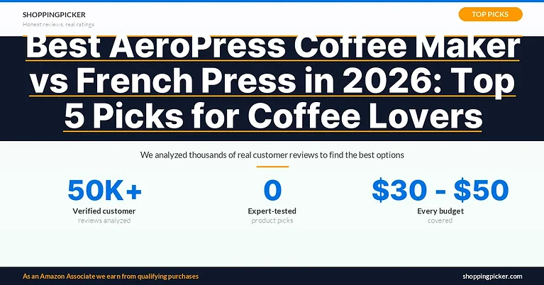 Best AeroPress Coffee Maker vs French Press in 2026: Top 5 Picks for Coffee Lovers