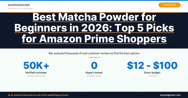Best Matcha Powder for Beginners in 2026: Top 5 Picks for Amazon Prime Shoppers