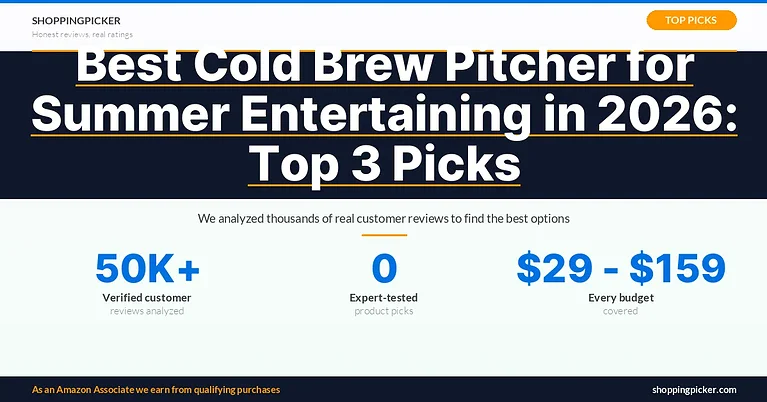 Best Cold Brew Pitcher for Summer Entertaining in 2026: Top 3 Picks
