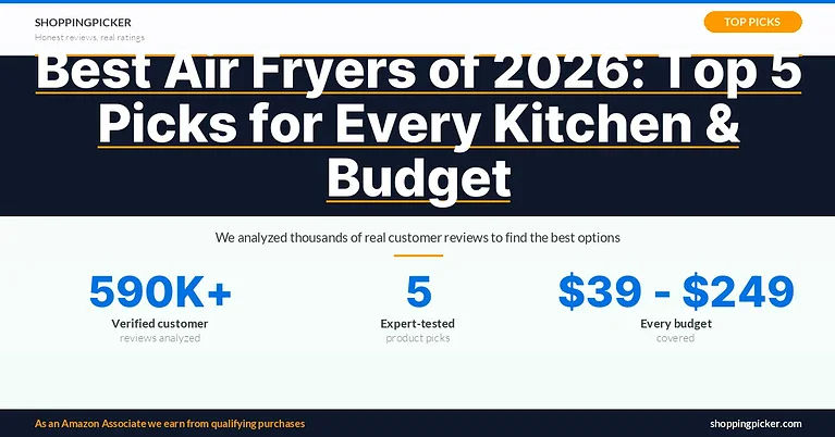 Best Air Fryers of 2026: Top 5 Picks for Every Kitchen & Budget
