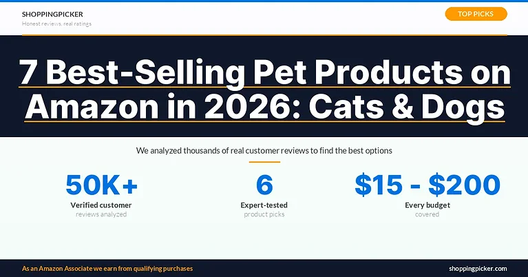 7 Best-Selling Pet Products on Amazon in 2026: Cats & Dogs