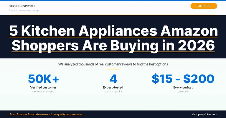 5 Kitchen Appliances Amazon Shoppers Are Buying in 2026