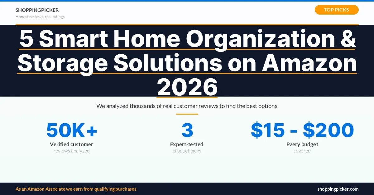 Smart home organization and storage solutions for 2026 on Amazon.