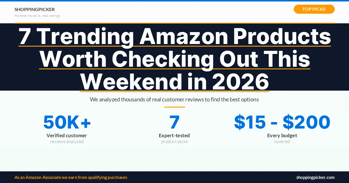 Trending Amazon products to check out in 2026 for every budget.