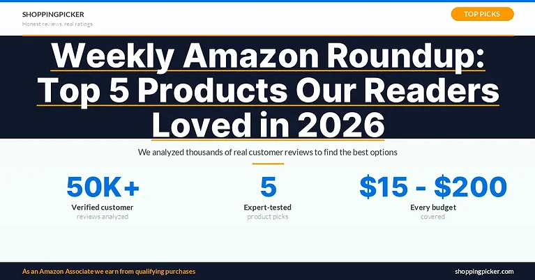 Weekly Amazon Roundup: Top 5 Products Our Readers Loved in 2026